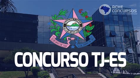 Concurso Tj Es Sai Edital Vagas Para Juiz