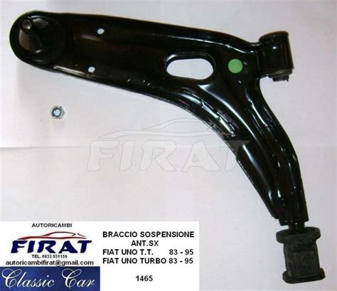 Braccio Sospensione Fiat Uno Ant Sx Eur Autoricambifirat It