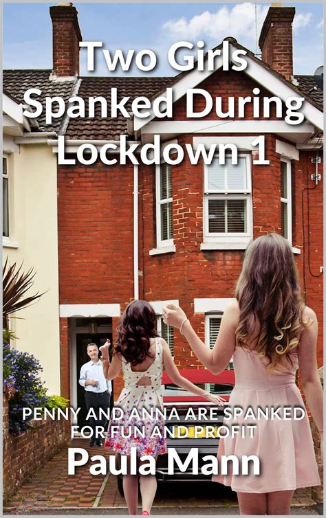 Buy Two Girls Spanked During Lockdown Penny And Anna Are Spanked For