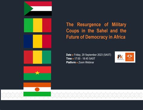 The Resurgence Of Military Coups In The Sahel And The Future Of