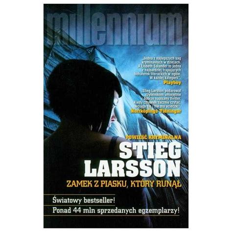 Zamek z piasku który runął Millennium Tom 3 Stieg Larsson outlet