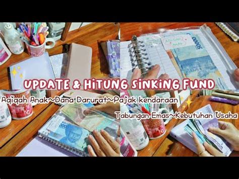 UPDATE HITUNG BEBERAPA SINKING FUNDS MENABUNG MENYENANGKAN YouTube