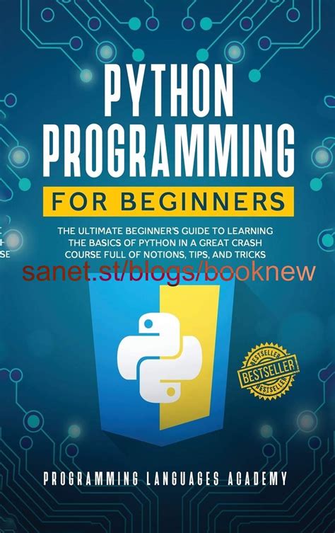 Python Programming For Beginners The Ultimate Beginner S Guide To