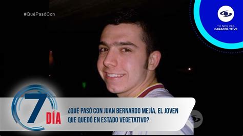 Qu Pas Con Juan Bernardo Mej A El Joven Que Qued En Estado