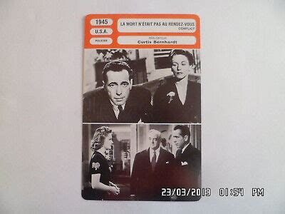 CARTE FICHE CINEMA 1945 LA MORT N ETAIT PAS AU RENDEZ VOUS Humphrey