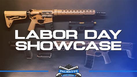 Labor Day Showcase Palmetto State Armory YouTube