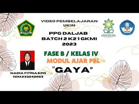 Video Pembelajaran Uji Kinerja UKIN PPG DALJAB BACTH 2 K2 1 GKMI 2023