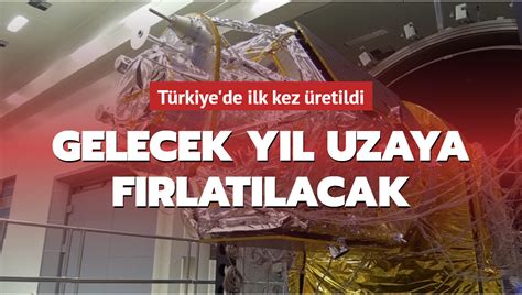 Türkiye nin ilk yerli ve milli yüksek çözünürlüklü yer gözlem uydusu