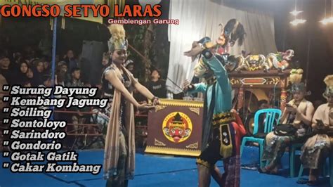 album gongso setyo laras gemblengan garung terbaru youtube