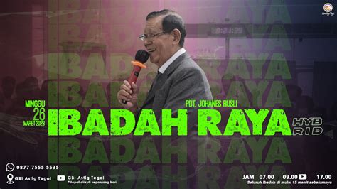 Pdt Johanes Rusli Ibadah Raya Maret Youtube