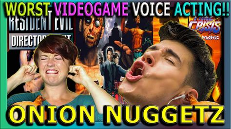 WORST VIDEO GAME VOICE ACTING ONION NUGGETZ YouTube