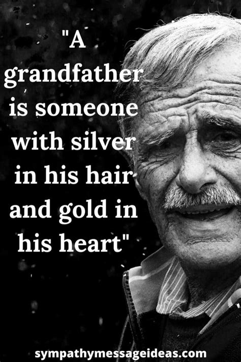 47 Of The Most Heartbreaking Loss Of Grandfather Quotes Sympathy Message Ideas