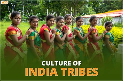 Unveiling Tribes Culture in India