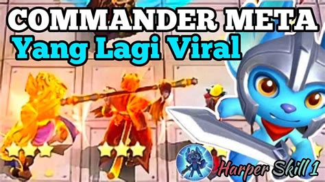 COMMANDER META YANG LAGI VIRAL HARPER SKILL 1 AUTO WIN YouTube