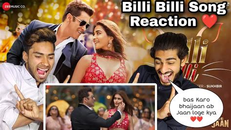 Billi Billi Song Reaction Kisi Ka Bhai Kisi Ki Jaan Salman Khan