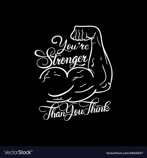 Youre Stronger Than You Think Motivational Quote Vector Image