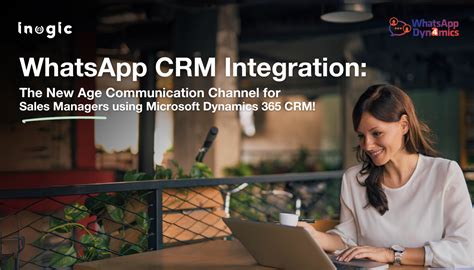 Whatsapp Crm Integration The New Age Communication Channel For Sales