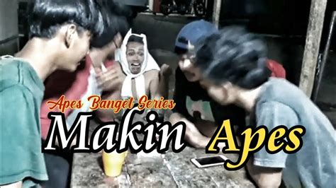 Film Komedi Makin Apes Apes Banget Series Eps Youtube