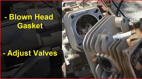 How To Diagnose Fix Bad Head Gasket Adjust Valves 4 Cycle