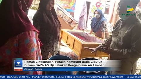 Ramah Lingkungan Perajin Kampung Batik Cibuluh Binaan BAZNAS Uji