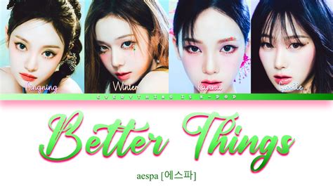 Aespa [에스파] Better Things Color Coded Lyrics Video Youtube