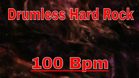 Drumless Hard Rock 100 Bpm No Drums Backing Track Youtube