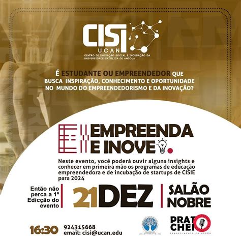 Ucan Realiza Evento Para Promover Empreendedorismo E Inova O Menos Fios