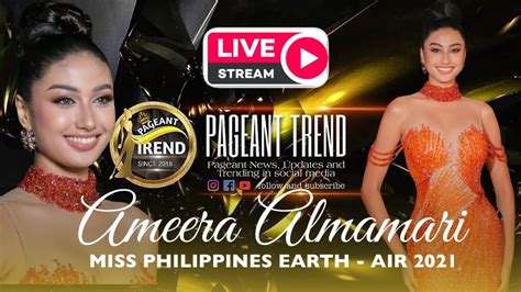 LIVE Miss Philippines Earth AIR 2021 AMEERA ALMAMARI At Pageant