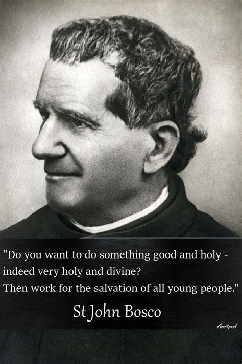 Pin On Saint Don Bosco St John Bosco Saint Quotes Catholic Catholic Quotes