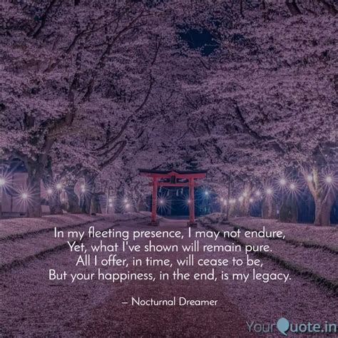 In My Fleeting Presence Quotes Writings By Aadi Yourquote