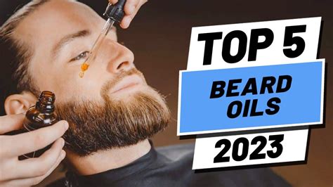 Top 5 Best Beard Oils Of 2023 Youtube