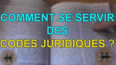 COMPRENDRE ET SAVOIR RECHERCHER DANS LES CODES JURIDIQUES Prof Jon