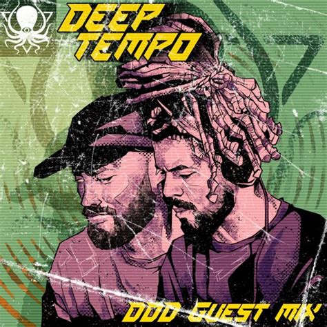 Stream Deep Tempo Ddd Guest Mix By Deep Dark Dangerous Listen