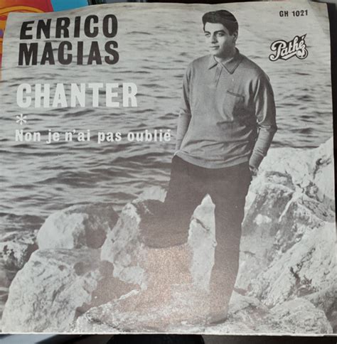 Enrico Macias Chanter Non Je N Ai Pas Oublié 1966 Vinyl Discogs