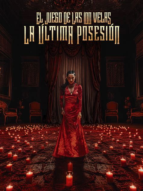 Prime Video El Juego De Las Velas La Ltima Posesi N