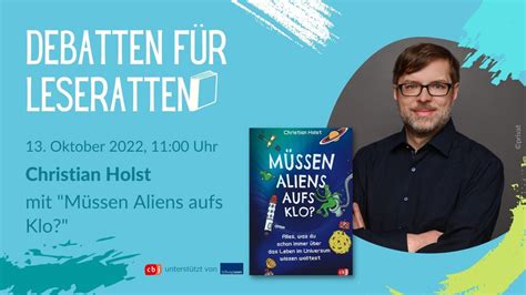 Debatten für Leseratten Müssen Aliens aufs Klo Alles was du schon