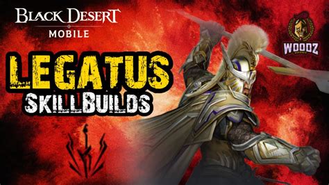 Legatus Pvp Pveskill Builds Combosblack Desert Mobile Youtube