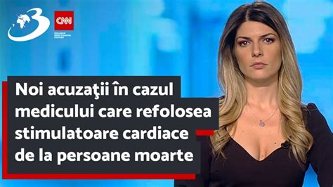 Noi Acuza Ii N Cazul Medicului Care Refolosea Stimulatoare Cardiace De