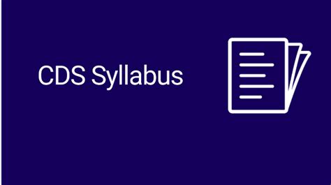 CDS Exam Syllabus 2023: Subject- Wise PDF Download, Exam Pattern