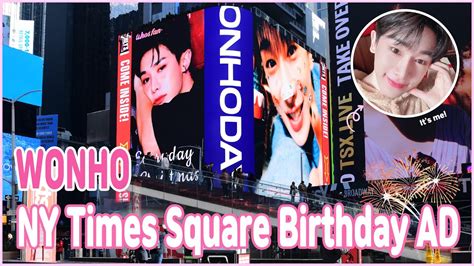 Whosfan 후즈팬 뉴욕 타임스퀘어 Wonho 생일 광고 New York Times Square Ad Youtube