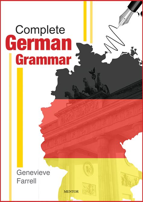 Complete German Grammar Resources - Mentor Books