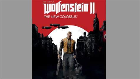 The Art Of Wolfenstein Ii The New Colossus Book Review Impulse Gamer