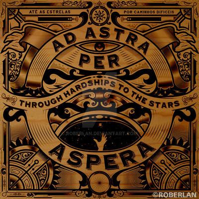 AD ASTRA PER ASPERA by roberlan on DeviantArt