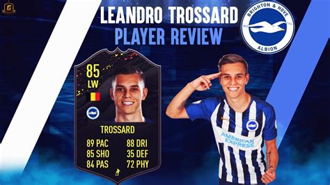 FIFA 20 League Player Leandro Trossard Player Review 85 Player Review