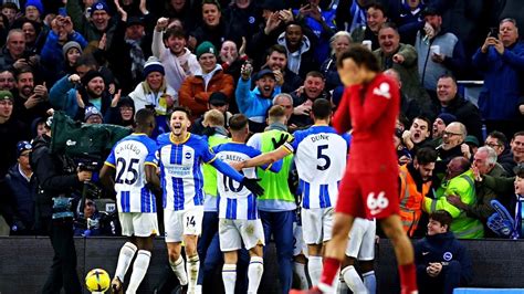 Brighton Vence Liverpool Por X E Agrava Crise No Equipe De Jurgen