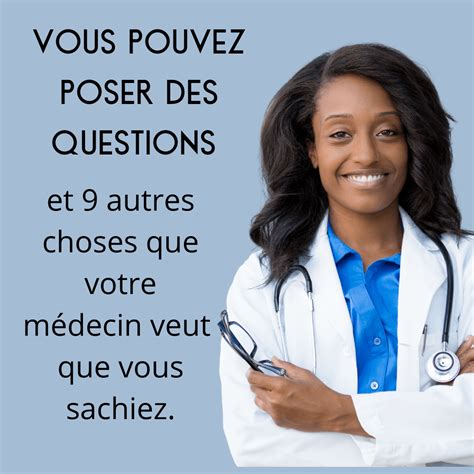 Vous Pouvez Poser Des Questions Et Autres Choses Que Votre M Decin