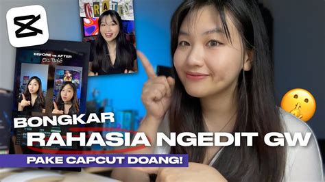 BONGKAR RAHASIA Ngedit Konten Gw Pake Capcut DOANG Beginner