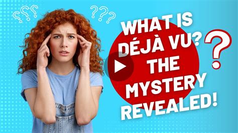 What Is Déjà Vu The Mystery Revealed Youtube