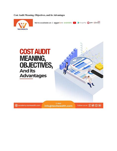 Cost Audit Meaning Objectives And Its Advantages Academy Tax4wealth By Ak Bhatt Issuu