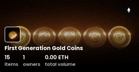 First Generation Gold Coins Collection Opensea